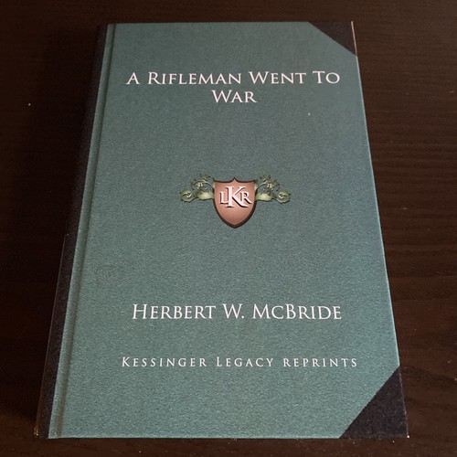 Rifleman Went to War by Herbert W. McBride (2010, Hardcover) - Picture 1 of 2