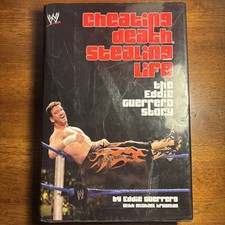 Cheating Death, Stealing Life: The Eddie Guerrero Story - Hardcover w Slipcover