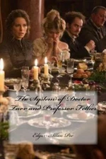 The System Of Doctor Tarr And Professor Fether