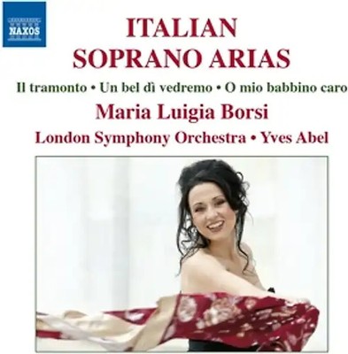 Borsi,Maria Luigia/Abel,Yves/LSO - Italian Soprano Arias