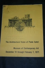 1971 PAOLO SOLERI EXHIBET CATALOG FROM THE MUSEUM OF CONTEMPORARY ART, CHICAGO