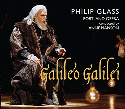 PORTLAND OPERA ANNE MANSON RICHARD TROXELL - Glass: Galileo Galilei - 2 CD VG