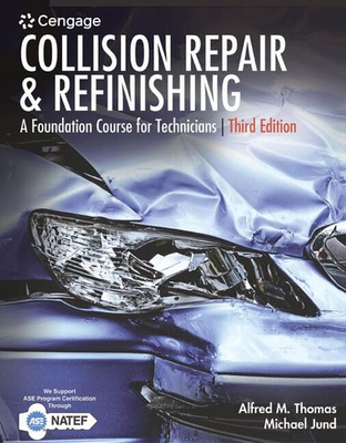 #ad Collision Repair and Refinishing: A Foundation Course for Technicians by Thomas $131.99