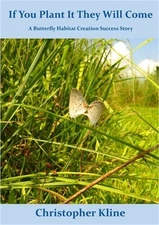 If You Plant It They Will Come: A Butterfly Habitat Creation Success Story (Pape
