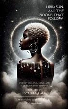 Libra Sun, and the Moons That Follow-Poetry on Love, Loss, and the Light That Re