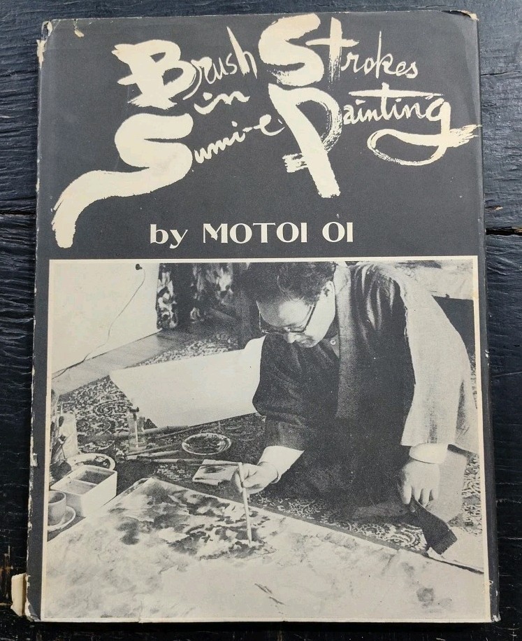 Brush Strokes in Sumi-E Painting by Motoi Oi 1963 Vintage 1st ed. Japanese Art