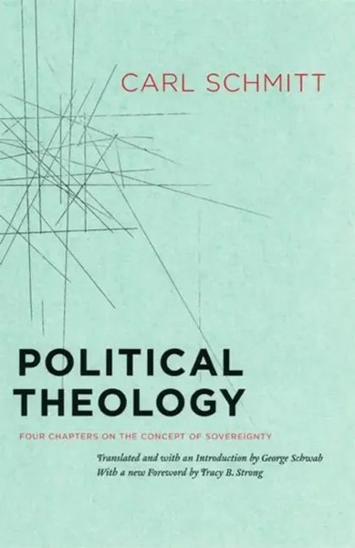 Political Theology | Four Chapters On The Concept Of Sovereignty | Carl Schmitt-image