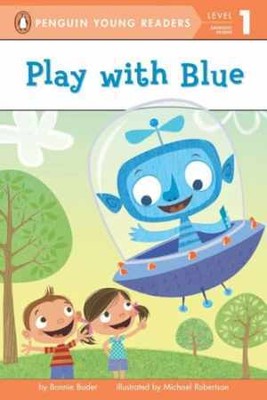 Play with Blue (Penguin Young Readers, Level - Paperback, by Bader Bonnie - Good