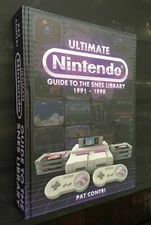 Ultimate Nintendo: Guide to the SNES Library (1991-1998) Hardcover Book