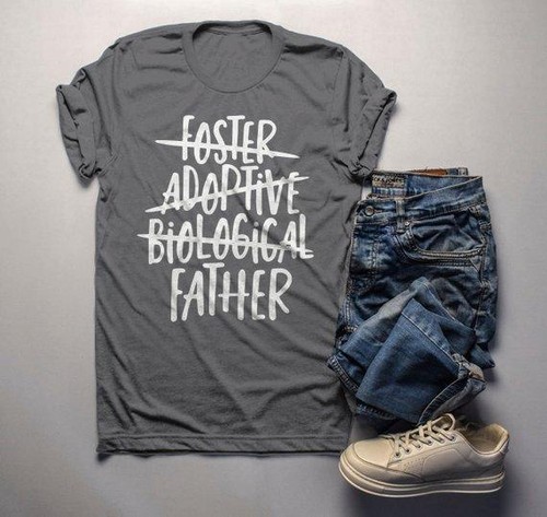 Foster Dad T Shirt Adoptive Dad Shirts 