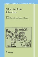 Robert J. Bogers (U. A.) | Ethics For Life Scientists | Buch | Englisch (2005)