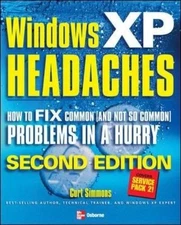 WINDOWS XP HEADACHES: HOW TO FIX COMMON (AND NOT SO By Curt Simmons **Mint**