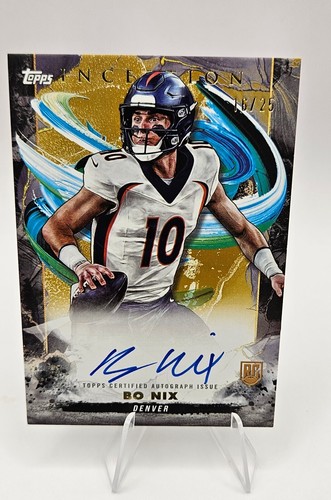 2024 Topps Inception Bo Nix RC Rookie On Card Auto GOLD #16/25 Denver Broncos