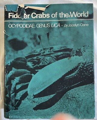 #ad Fiddler Crabs of the World: Ocypodidae: Genus UCA by Jocelyn Crane English HC $99.00