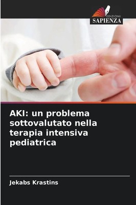 Jekabs Krastins | AKI: un problema sottovalutato nella terapia intensiva...