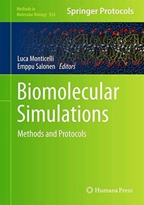 Biomolecular Simulations: Methods and Protocols: 924...