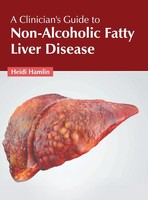 Heidi Hamlin | A Clinician's Guide To Non-Alcoholic Fatty Liver Disease | Buch