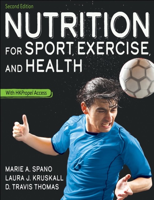 Nutrition for Sport, Exercise, and Health by Marie Spano PAPERBACK 9781718207783