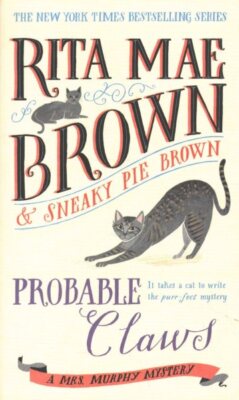 Probable Claws, Paperback by Brown, Rita Mae; Brown, Sneaky Pie (CON); Gellat...