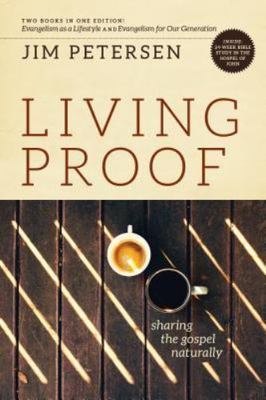 Living Proof: Sharing the Gospel Naturally - paperback, 0891095616, Jim Petersen