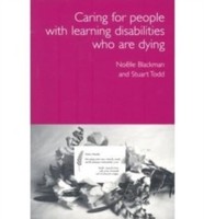 Stuart Todd - Care For Dying People With Learning Disabilities A Prac - F84Z