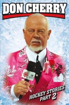 Don Cherry's Hockey Stories, Part 2 - Hardcover By Cherry, Don - VERY GOOD