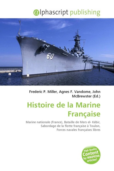 Frederic P. Miller (U. A.) | Histoire De La Marine FrançAise | Taschenbuch-image