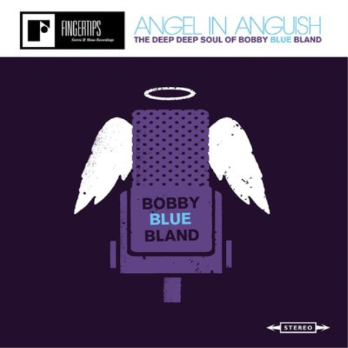 Bobby 'Blue' Blan Angel in Anguish: The Deep Deep Soul of Bobby 'Blue' Blan (CD)