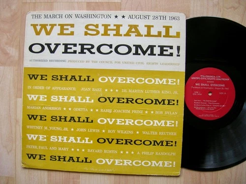 WE SHALL OVERCOME ! Bob Dylan , Joan Baez, Odetta August 28th 1963