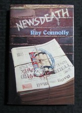 1978 NEWSDEATH by Ray Connolly HC/DJ FVF/FN 1st American Atheneum