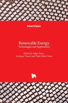 Taner - Renewable Energy Technologies and Applications - New hardback  - X555z