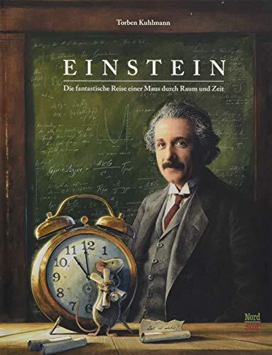 Torben Kuhlmann Einstein: Die fantastische Reise einer Maus d (Copertina rigida)