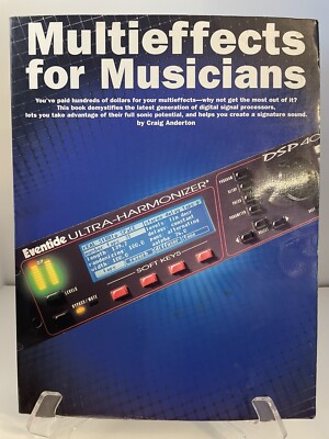 Multieffects for Musicians by Craig Anderton (1995, Trade Paperback)