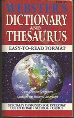 Webster's Dictionary and Thesaurus: Easy-to-read Format - Paperback - GOOD