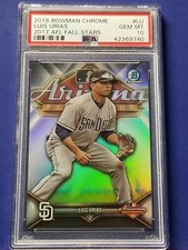 Luis Urias - 2018 Bowman Chrome AFL Fall Stars  PSA 10  