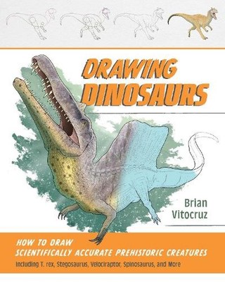 Drawing Dinosaurs by Brian Vitocruz - 9781646048250
