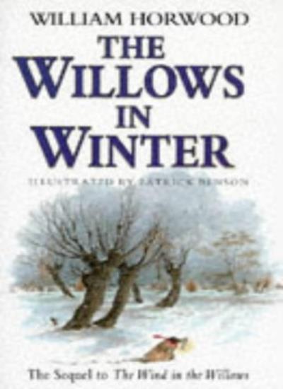 The Willows in Winter By William Horwood