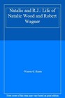 Natalie and R.J.: Life of Natalie Wood and Robert Wagner-Warren