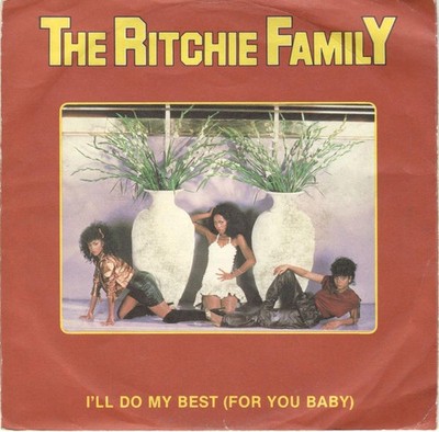 The Ritchie Family - I'll Do My Best (For You Baby) (7'', Single)