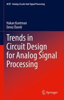 Trends In Circuit Design For Analog Signal Processing Hakan Kuntman