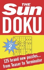 Sun Doku Book 2: 125 Puzzles from Teaser to Terminator by John Perry (English) P
