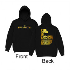 Jesus Is King, The King is Coming Christian Bible Men's Hoodie Front  Back