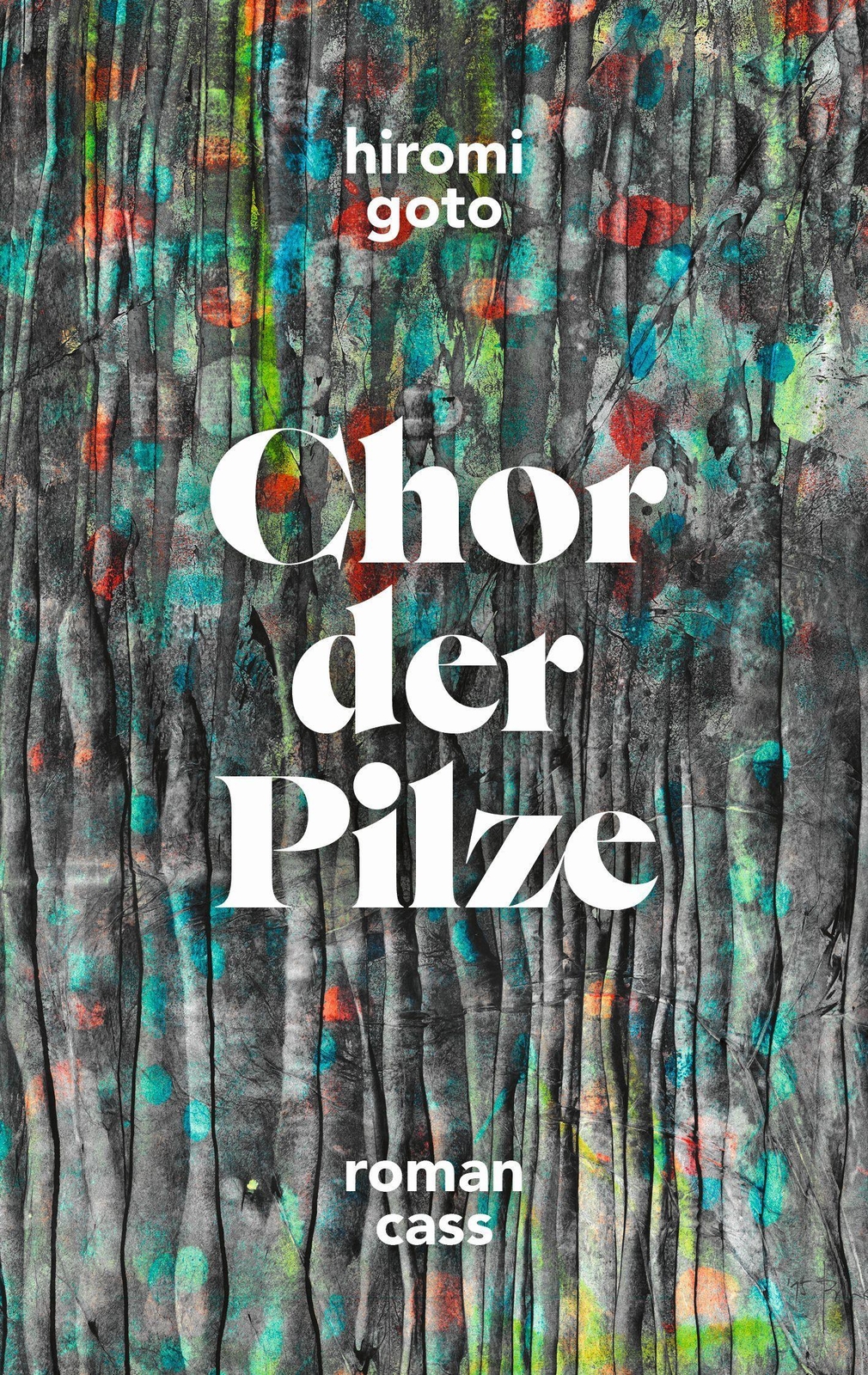 Thumbnail - Chor Der Pilze, Hiromi Goto