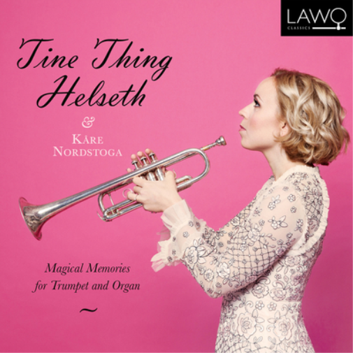 Tine Thing Helseth Magical Memories for Trumpet and Organ (CD) Album