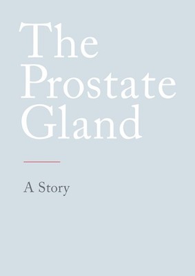 The Prostate Gland N. N.