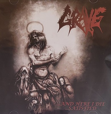 GRAVE - ...and here I die... satisfied MCD