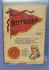 c1910s S23 tobacco silk RUTGERS UNIVERSITY  MASCOT  silk - 