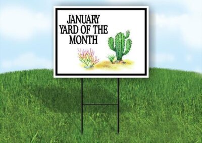 JANUARY YARD OF THE MONTH CACTUS Yard Sign with Stand LAWN SIGN