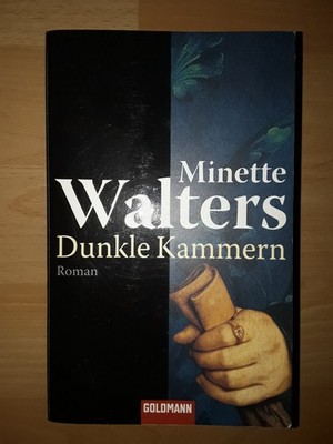 Minette Walters: Dunkle Kammern, TB 2005