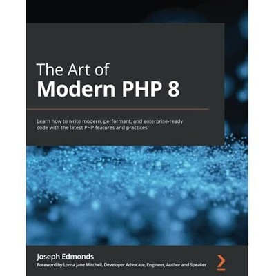 Die Kunst der Moderne PHP 8: Lernen Sie, modern zu schreiben, pro - Taschenbuch NEU Lorna Ja